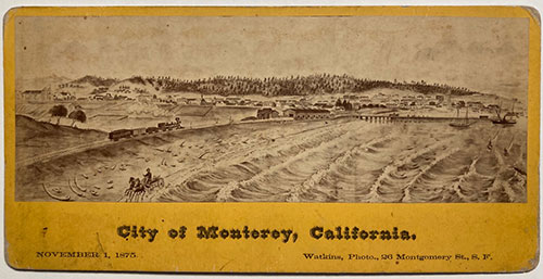 Unnumbered View - City of Monterey, California.  November 1, 1875