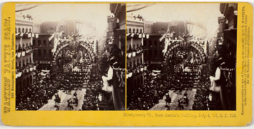 #758 - Montgomery Street from Austin's Building, July 4, 1865, S.F.