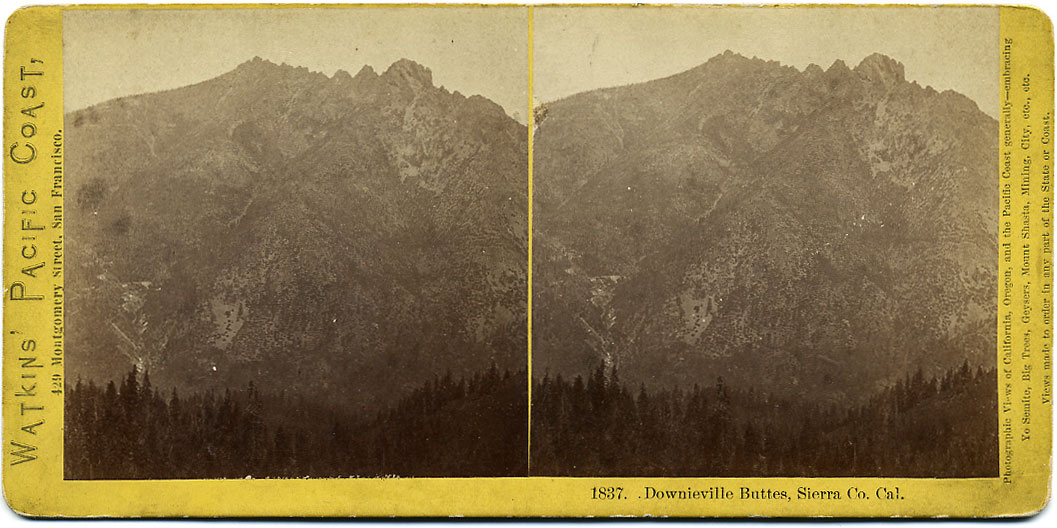 Watkins #1837 - Downieville Buttes, Sierra Co., Cal.