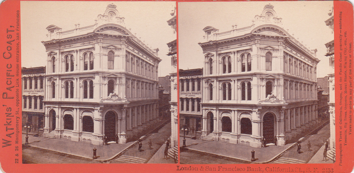 Watkins #2453 - London & San Francisco Bank, California St, S.F.