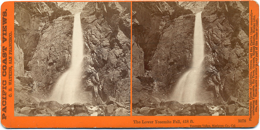 Watkins #3078 - The Lower Yo Semite Fall, 418 ft., Yosemite Valley, Mariposa County, Cal.
