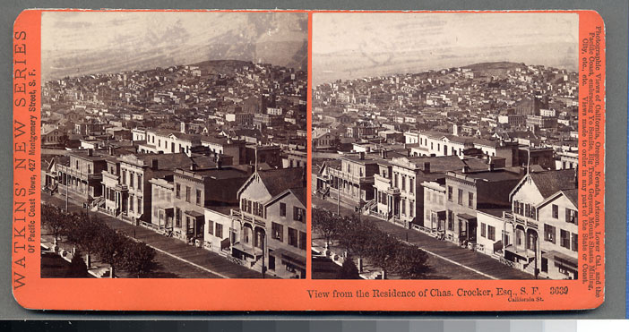 Watkins #3639 - View from the Residence of Chas. Crocker, Esq., S.F. California St.